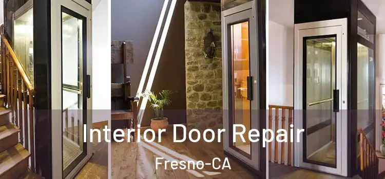  Interior Door Repair Fresno-CA